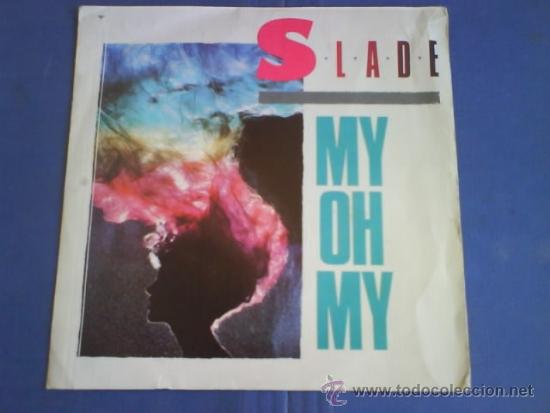 Discos de vinilo: SLADE  MY OH MY - Foto 1