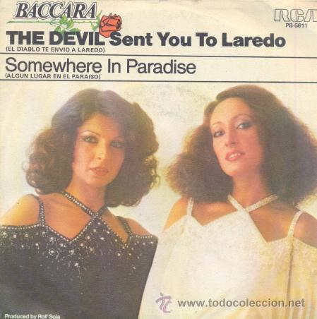Discos de vinilo: BACCARA - THE DEVIL SENT YOU TO LAREDO - SINGLE DE VINILO - Foto 1