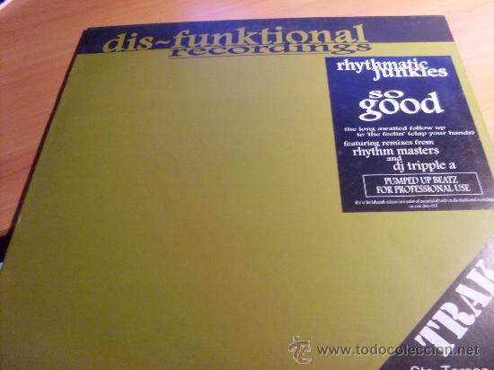 Discos de vinilo: RHYTHMATIC JUNKIES ( SO GOOD) 12 INCH MAXI (B-28) - Foto 1