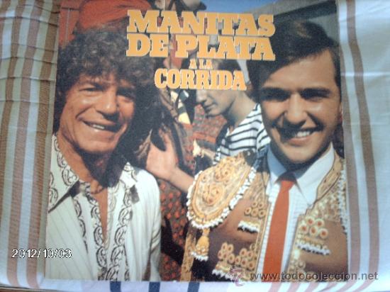 Discos de vinilo: Manitas de plata   A la corrida - Foto 1
