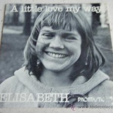 Discos de vinilo: ELISABETH 'A LITTLE LOVE MY WAY' (YOU'RE DANGEROUS - IT'S DE-LOVELY - SEND A LITTLE LOVE MY WAY -