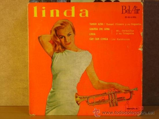 Disques de vinyle: Manuel Pizarro, Los Matecocos y mas - Linda - Bel Air-Iberofon IB-45-5.006 - 1960