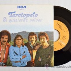 Discos de vinilo: TERCIOPELO - SI QUISIERAS VOLVER/NUNCA DEBEMOS SEPARARNOS (RCA SINGLE 1978) ESPAÑA