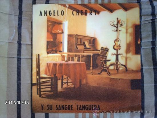 Dischi in vinile: Angelo Cherry y su sangre tanguera
