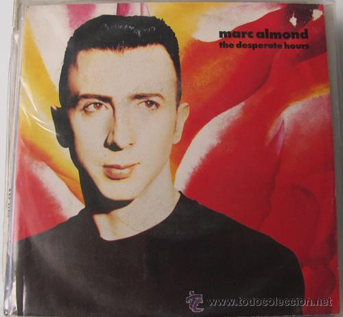 Discos de vinilo: MARC ALMOND - THE DESPERATE HOURS - SINGLE 1990 - Foto 1