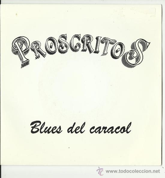 Discos de vinilo: Proscritos Blues del caracol.single promo.como nuevo - Foto 1