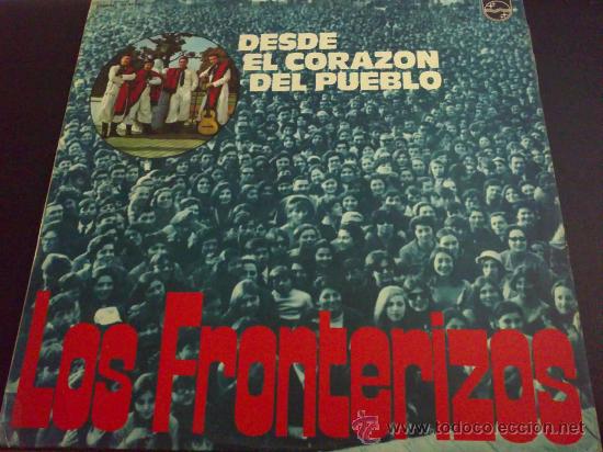 Vinyl records: LOS FRONTERIZOS DESDE EL CORAZ&Oacute;N DEL PUEBLO, LP
