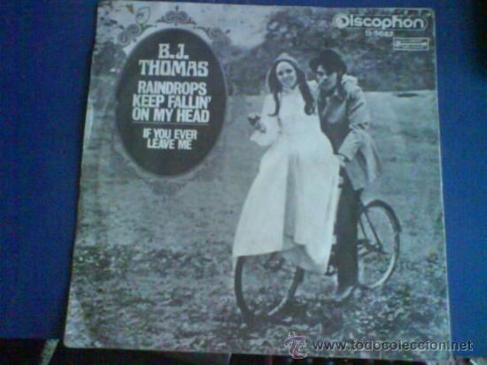 Discos de vinilo: B.J. THOMAS  RAINDROPS  KEEP FALLIN&acute;ON MY HEAD - Foto 2