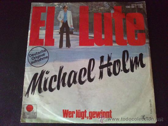 Discos de vinilo: EL LUTE, MICHAEL HOLM - SINGLE DE VINILO - Foto 1