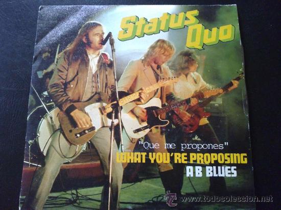 Discos de vinilo: STATUS QUO, QU&Eacute; ME PROPONES - SINGLE DE VINILO - Foto 1