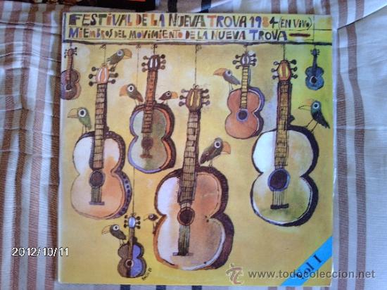 Discos de vinilo: Festival de la nueva trova 1984  Miembros del movimiento de la nueva trova vol.1