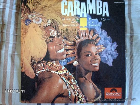 Discos de vinilo: Roberto Delgado y su orquesta   Caramba - Foto 1
