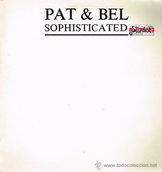 Discos de vinilo: Pat & Bel - Sophisticated (3 versiones) - Maxisingle 1988 - Foto 1