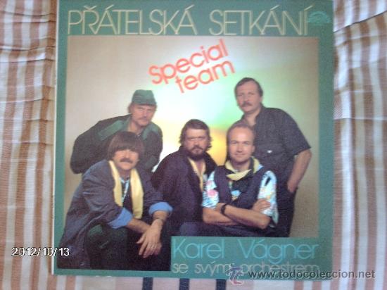 Discos de vinilo: Pratelska Setkani  special team Karel vagner se svym orchestrem