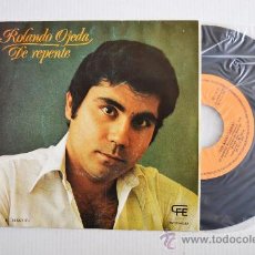 Discos de vinilo: ROLANDO OJEDA - DE REPENTE/POR QUE (EXPLOSION SINGLE 1979) ESPAÑA