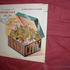 Discos de vinilo: INNER CITY A STREET CANTATA ORIGINAL BROADWAY CAST RCA 1972 EDICION U.S.A. PORTADA DOBLE VER FOTO . Lote 33739203