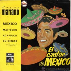 Discos de vinilo: SINGLE LUIS MARIANO EL CANTOR DE MEXICO. MAITECHU / ACAPULCO +2. Lote 33745420