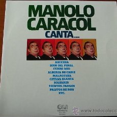 Discos de vinilo: FLAMENCO - MANOLO CARACOL CANTA.... Lote 33762172