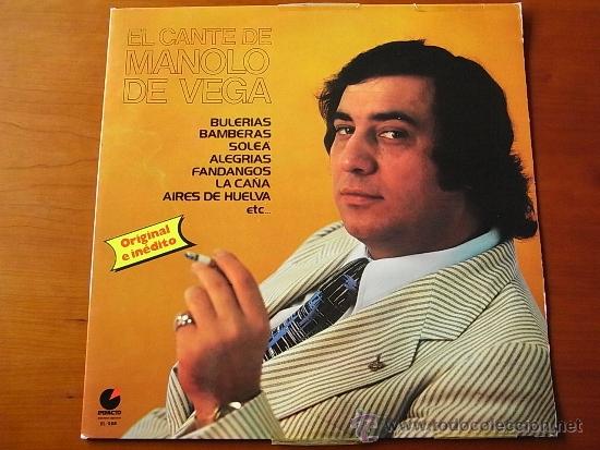 Discos de vinilo: Flamenco - El Cante de Manolo de Vega - Foto 1