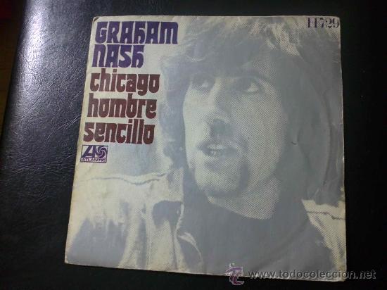 Discos de vinilo: GRAHAM NASH, CHICAGO - SINGLE DE VINILO - Foto 1