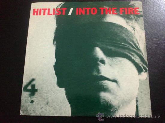 Discos de vinilo: HITLIST, INTO THE FIRE - SINGLE DE VINILO - Foto 1