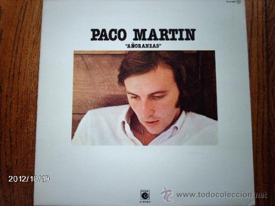 Discos de vinilo: paco martin a&ntilde;oranzas - Foto 1
