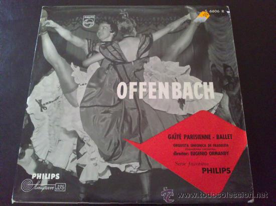 Discos de vinilo: OFFENBACH, GAITE PARISIENNE BALLET - DIRECTOR: EUGENIO ORMANDY - MINI LP - Foto 1