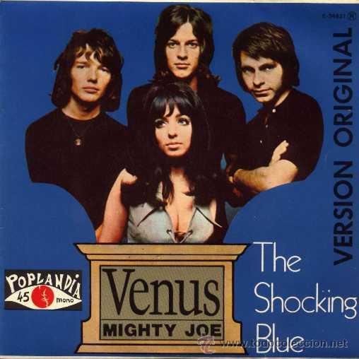 Discos de vinilo: SHOCKING BLUE &middot;&middot;&middot; Venus / Mighty Joe - (Single 45 r) - Foto 1