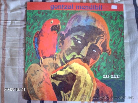 Discos de vinilo: gontzal mendibil  - zu zeu - Foto 1
