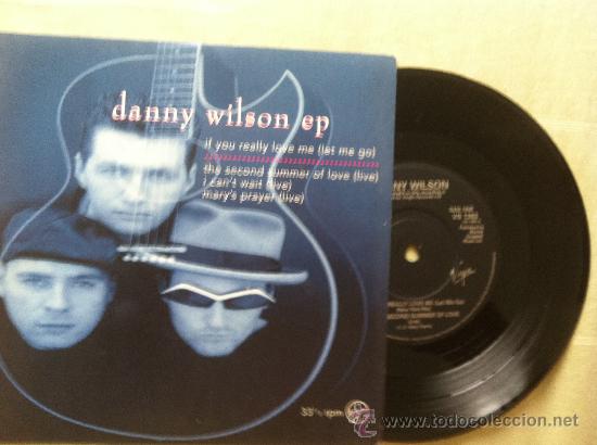 Discos de vinilo: EP DANNY WILSON-IF YOU REALLY... - Foto 1