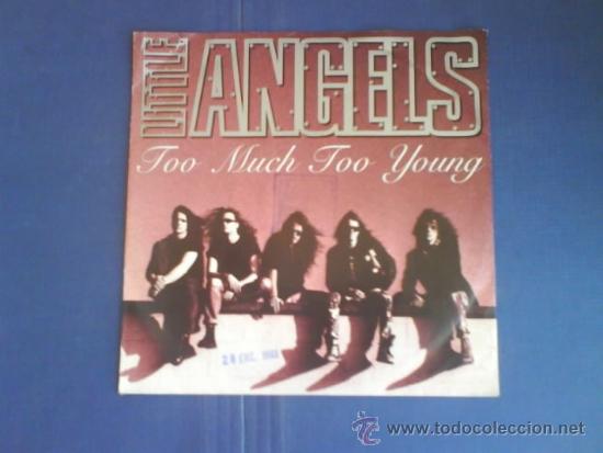 Discos de vinilo: LITTLE ANGELS  TOO  MUCH TOO YOUNG - Foto 1