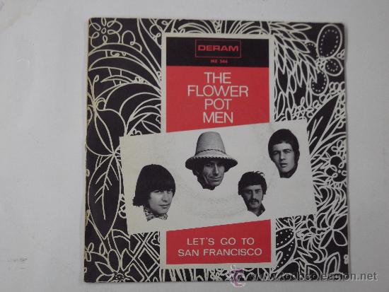 Disques de vinyle: THE FLOWER POT MEN LET&acute;S GO TO SAN FRANCISCO +1 Deram SPAIN 1967 @ UN SINGLE COMO NUEVO