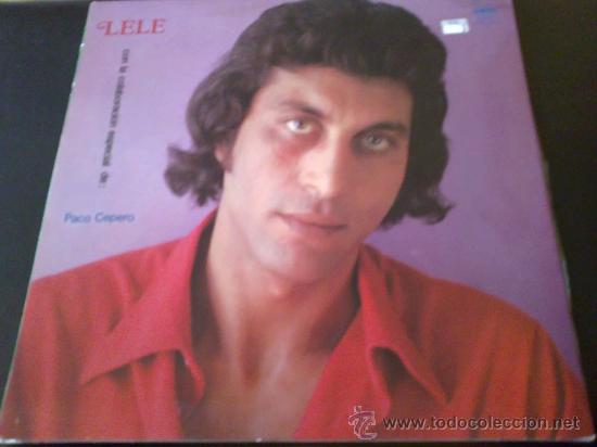 Discos de vinilo: LELE, PACO CEPERO - DISCO LP DE VINILO - Foto 1