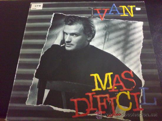 Discos de vinilo: IV&Aacute;N, M&Aacute;S DIF&Iacute;CIL - EP DE VINILO - Foto 1