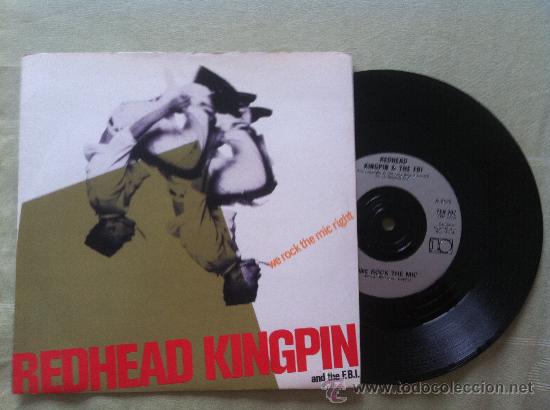 Discos de vinilo: 7&rdquo; REDHEAD KINGPIN-WE ROCK THE MIC RIGHT - Foto 1