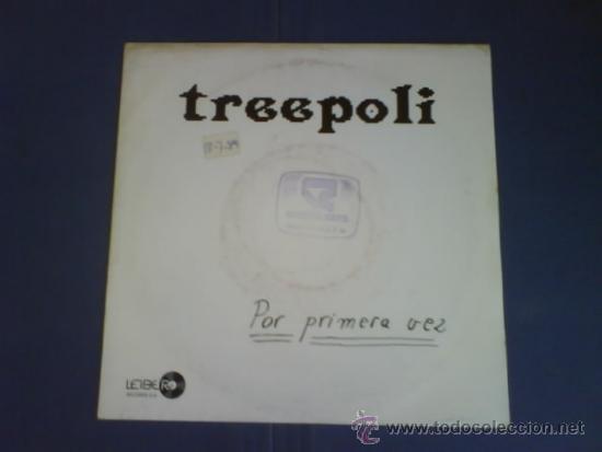 Discos de vinilo: TREEPOLI   POR PRIMERA VEZ - Foto 1