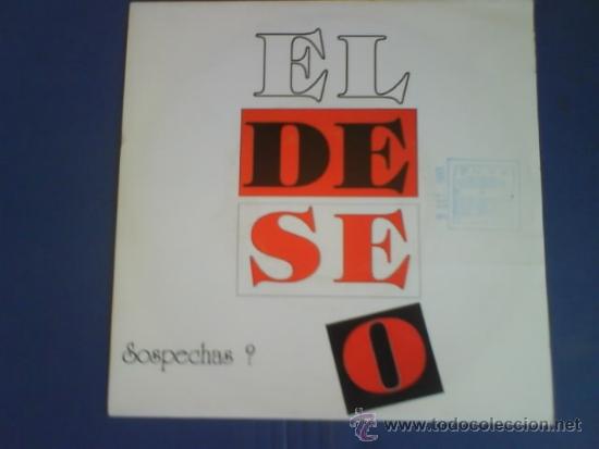 Discos de vinilo: EL DESEO  SOSPECHAS? - Foto 1