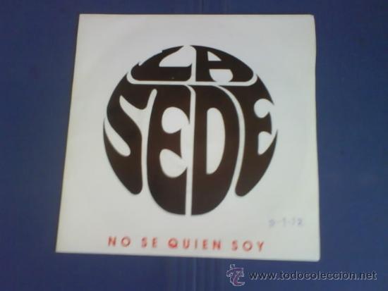 Discos de vinilo: LA SEDE NO SE QUIEN SOY - Foto 1