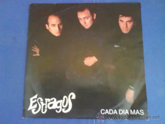 Discos de vinilo: ESTRAGOS  CADA DIA MAS - Foto 1