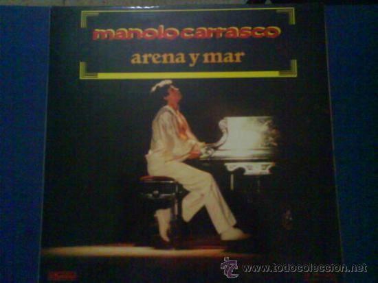 Discos de vinilo: MANOLO CARRASCO    ARENA Y MAR - Foto 1