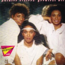 Discos de vinilo: POINTER SISTERS - POINTER SISTERS' GREATEST HITS - LP 1982. Lote 33927245