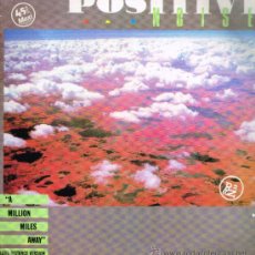 Discos de vinilo: POSITIVE NOISE - A MILLION MILES AWAY (2 VERSIONES) / SHANTY - MAXISINGLE 1984
