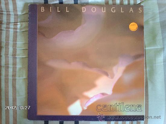 Discos de vinilo: bill douglas - cantinela - Foto 1