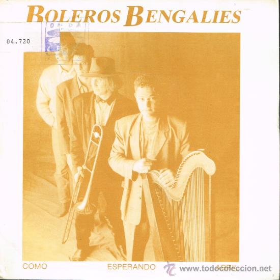 Discos de vinilo: Boleros Bengalies - Como esperando abril - Single 1991 - Foto 1