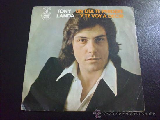 Discos de vinilo: TONY LANDA, UN D&Iacute;A TE PERDER&Eacute; - SINGLE DE VINILO - Foto 1