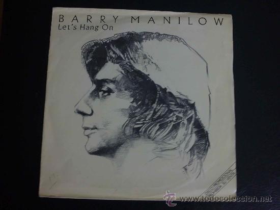 Discos de vinilo: BARRY MANILOW, LETS HANG ON - SINGLE PROMOCIONAL - Foto 1