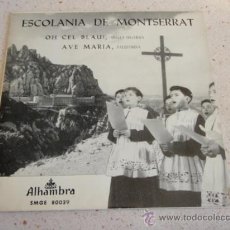 Discos de vinilo: ESCOLANIA DEL MONASTERIO DE MONTSERRAT DIRECTOR DOM IRENEO SEGARRA ( OH CEL BLAU! - AVE MARIA ) 1962. Lote 33975537