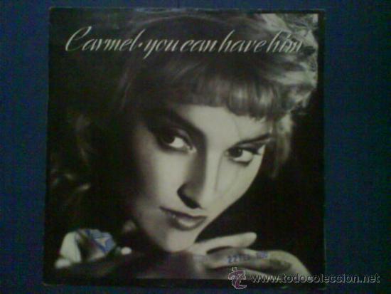 Discos de vinilo: CARMEL    YOU CAN HAVE HIM - Foto 1