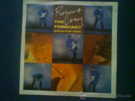 Discos de vinilo: ROBERT CRAY    THE FORECAST (CALLS FOR PAIN) - Foto 1