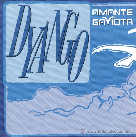 Disques de vinyle: DYANGO-AMANTE GAVIOTA + ALTA MAREA SINGLE VINILO 1992 SPAIN